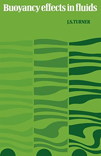 Buoyancy Effects in Fluids (Cambridge Monographs on Mechanics)