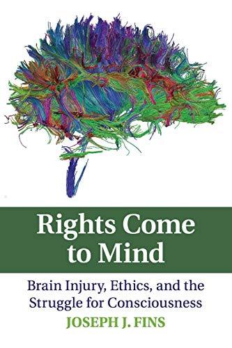Rights Come to Mind: Brain Injury Ethics and the Struggle