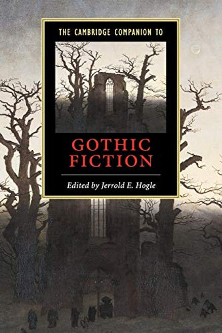 Cambridge Companion to Gothic Fiction