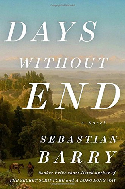 Days Without End: A Novel