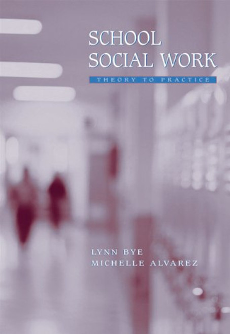 School Social Work: Theory to Practice