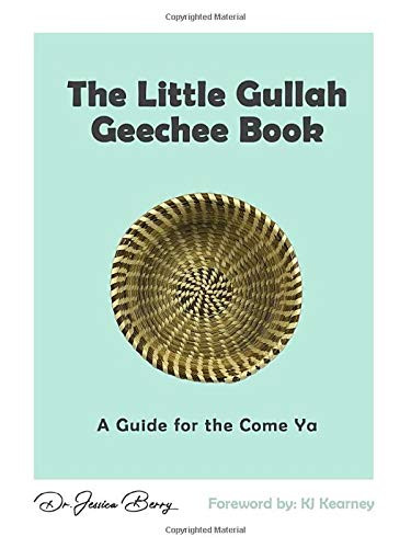 Little Gullah Geechee Book: A Guide for the Come Ya