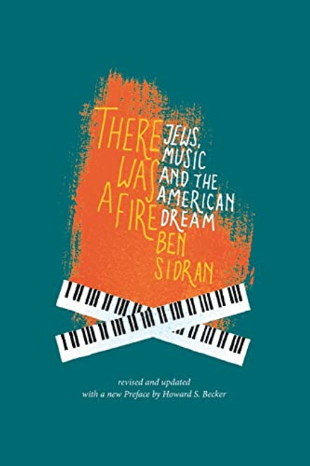 There Was a Fire: Jews Music and the American Dream