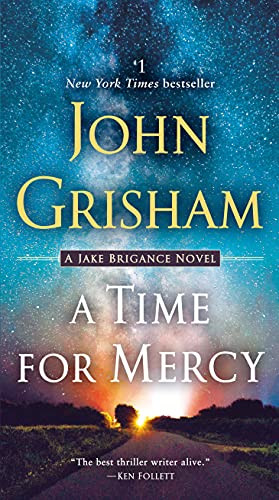 Time for Mercy: A Jake Brigance Novel