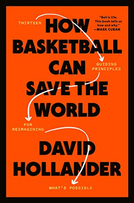 How Basketball Can Save the World