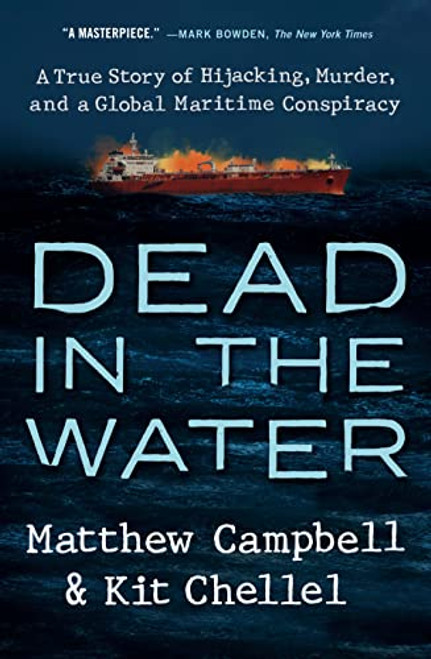 Dead in the Water: A True Story of Hijacking Murder and a Global