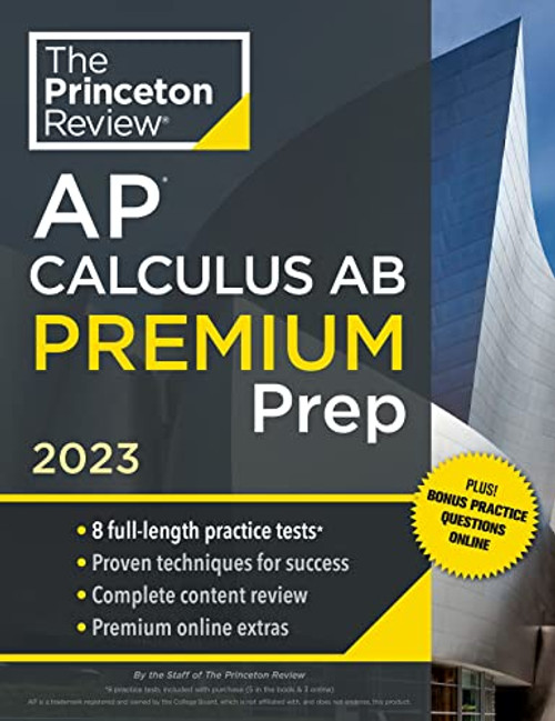Princeton Review AP Calculus AB Premium Prep 2023