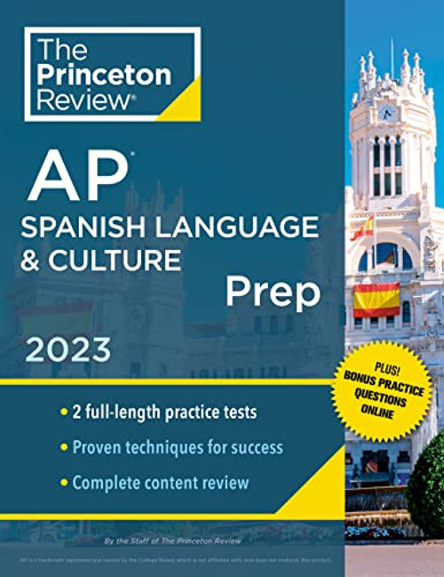 Princeton Review AP Spanish Language & Culture Prep 2023
