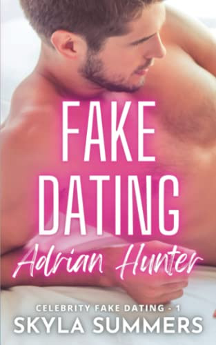 Fake Dating Adrian Hunter