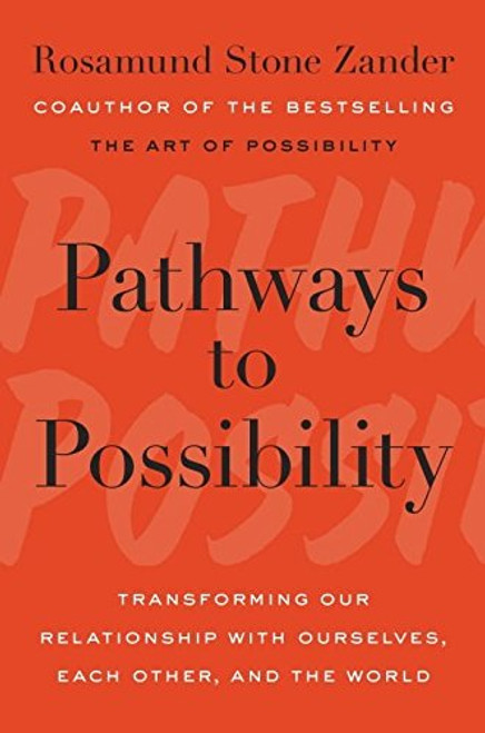Pathways to Possibility