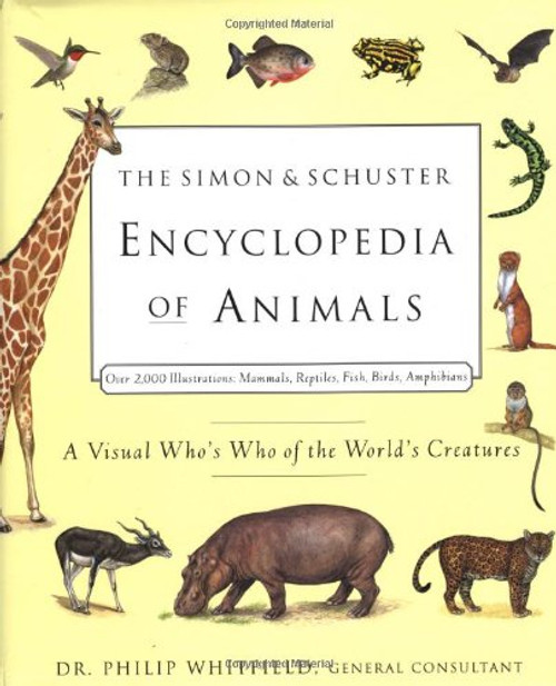 Simon & Schuster Encyclopedia of Animals