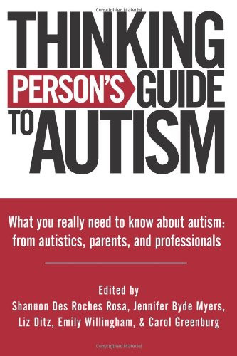 Thinking Person's Guide to Autism