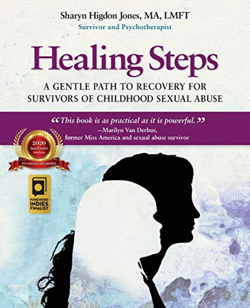 Healing Steps: A Gentle Path to Recovery for Survivors of Childhood