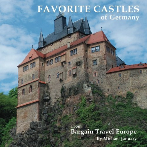 Favorite Castles of Germany (Favorite Castles of Europe)