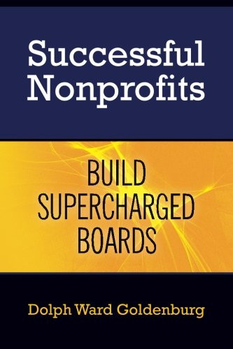 Successful Nonprofits Build Supercharged Boards
