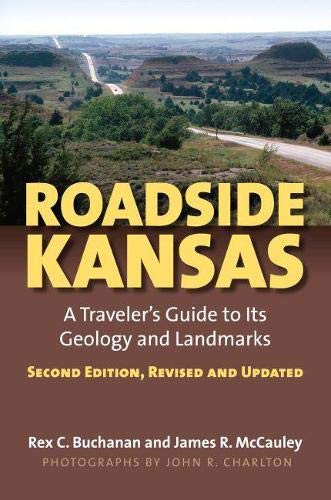 Roadside Kansas: A Traveler's Guide to its Geology and Landmarks