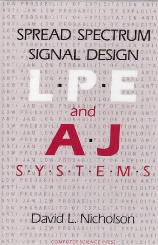 Spread Spectrum Signal Design: Lpe and Aj Systems Volume 12