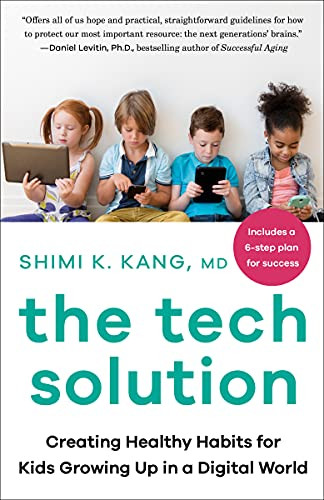 Tech Solution: Creating Healthy Habits for Kids Growing Up in a