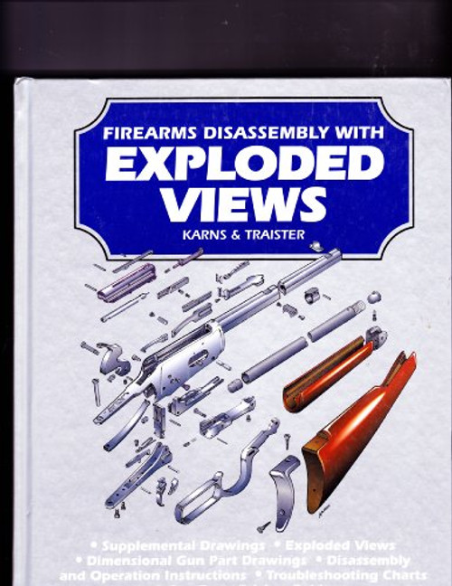 Firearms Disassembly with Exploded Views