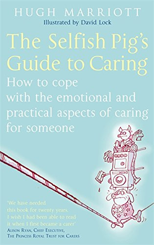 Selfish Pig's Guide to Caring