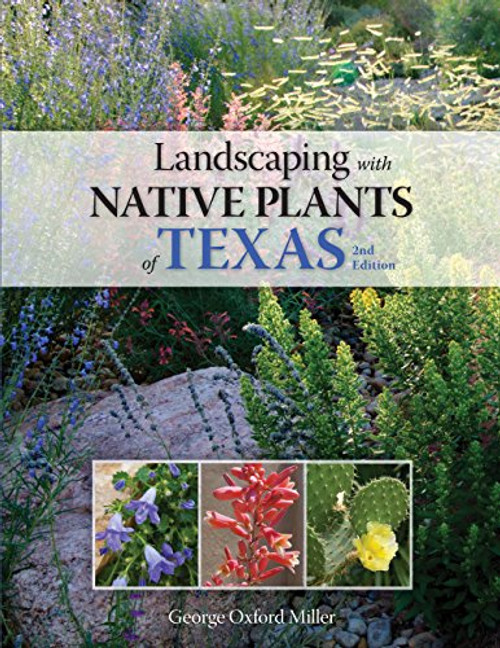 Landscaping with Native Plants of Texas