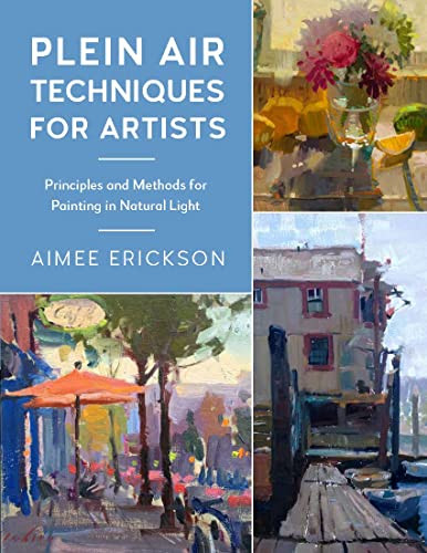 Plein Air Techniques for Artists Volume 8