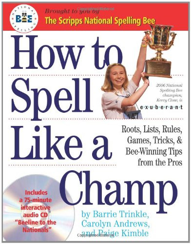 How to Spell Like a Champ