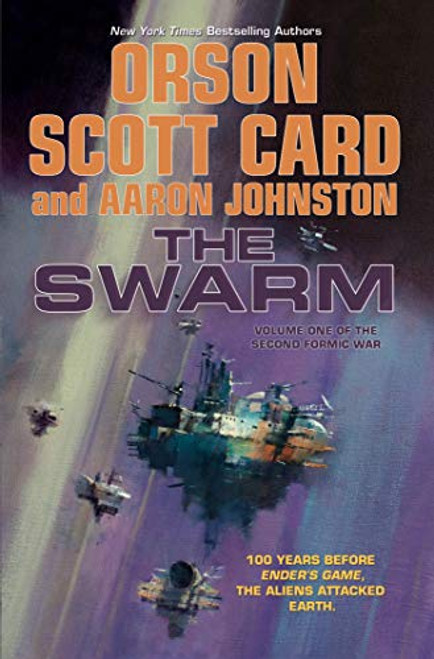 Swarm: The Second Formic War Volume 1