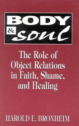 Body and Soul: The Role of Object Relations in Faith Shame