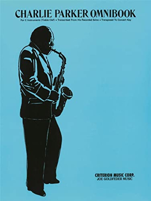 Charlie Parker Omnibook: For C Instruments (Treble Clef)