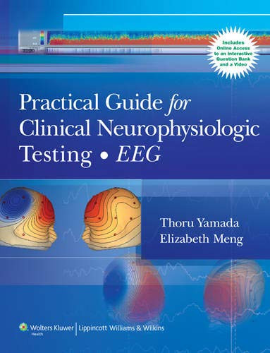 Practical Guide for Clinical Neurophysiologic Testing EEG