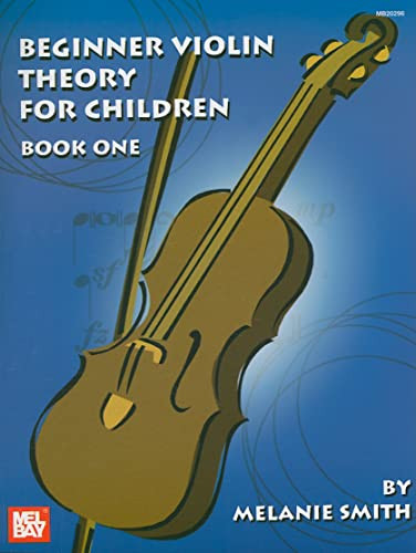Mel Bay Beginner Violin Theory for Children Book 1