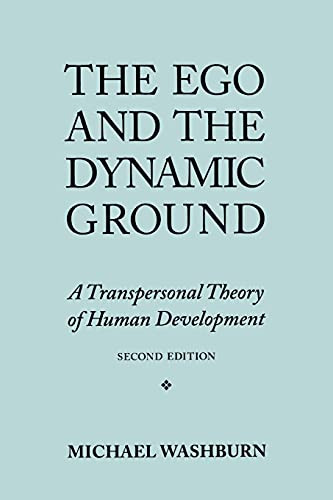 Ego and the Dynamic Ground