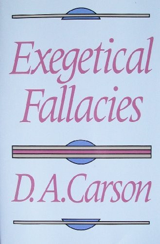 Exegetical Fallacies