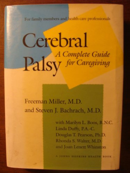Cerebral Palsy: A Complete Guide for Caregiving
