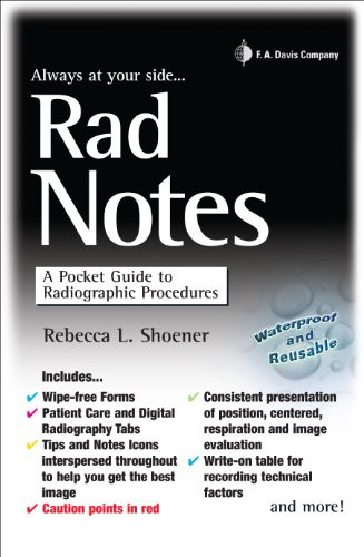 Rad Notes: A Pocket Guide to Radiographic Procedures