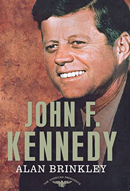 John F. Kennedy: The American Presidents Series: The 35th President