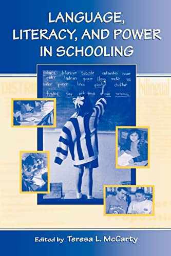 Language Literacy and Power in Schooling