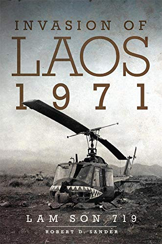 Invasion of Laos 1971: Lam Son 719