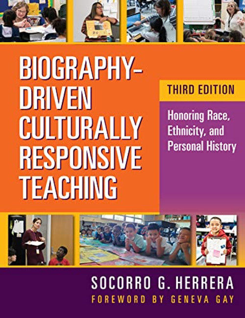 Biography-Driven Culturally Responsive Teaching