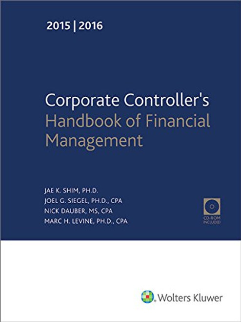 Corporate Controller's Handbook of Financial Management