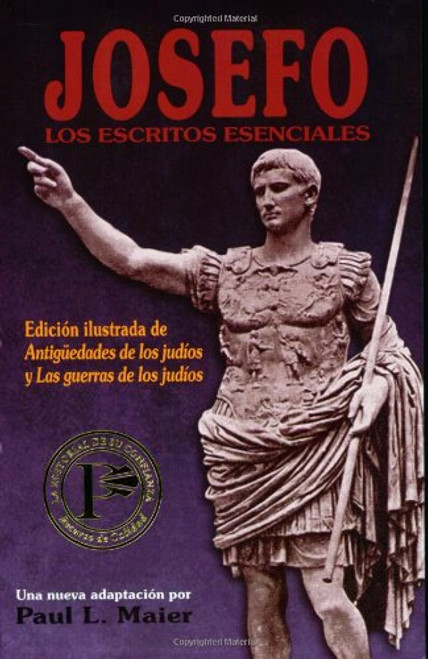 Josefo: los escritos esenciales (Spanish Edition)