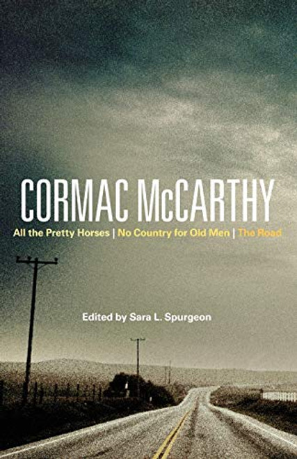 Cormac McCarthy: All the Pretty Horses No Country for Old Men