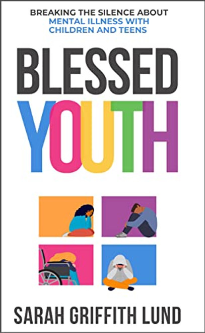 Blessed Youth: Breaking the Silence about Mental Health with Children