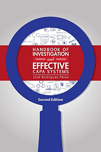Handbook of Investigation and Effective CAPA Systems