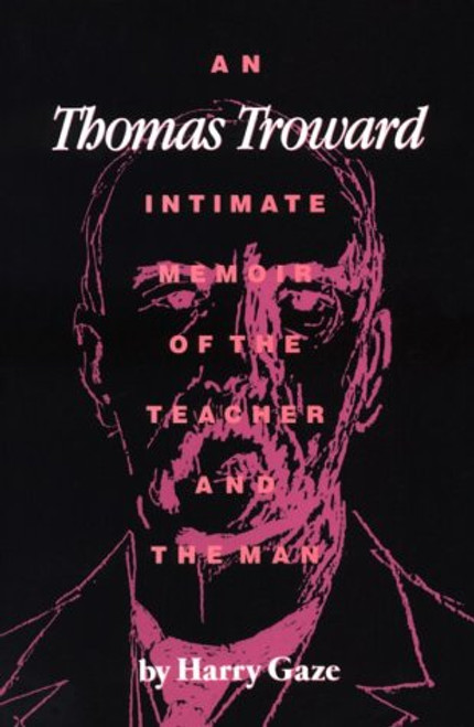 Thomas Troward: An Intimate Memoir of the Teacher and the Man