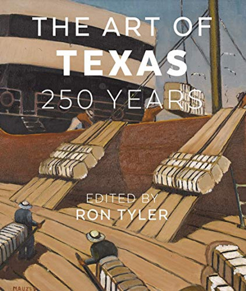 Art of Texas: 250 Years