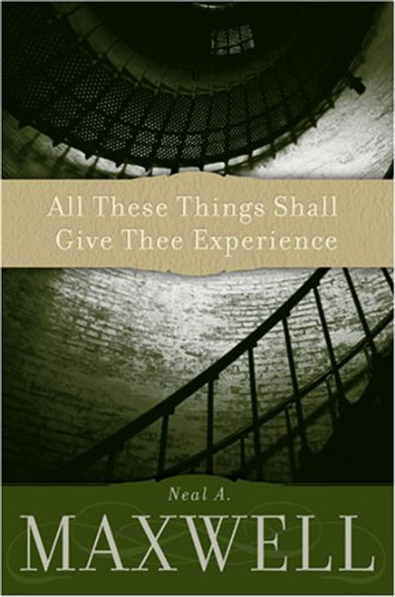 All These Things Shall Give Thee Experience