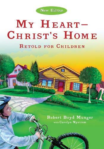 My Heart--Christ's Home Retold for Children (Ivp Booklets)