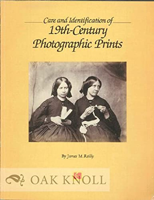 Care and Identification of 19th-Century Photographic Prints